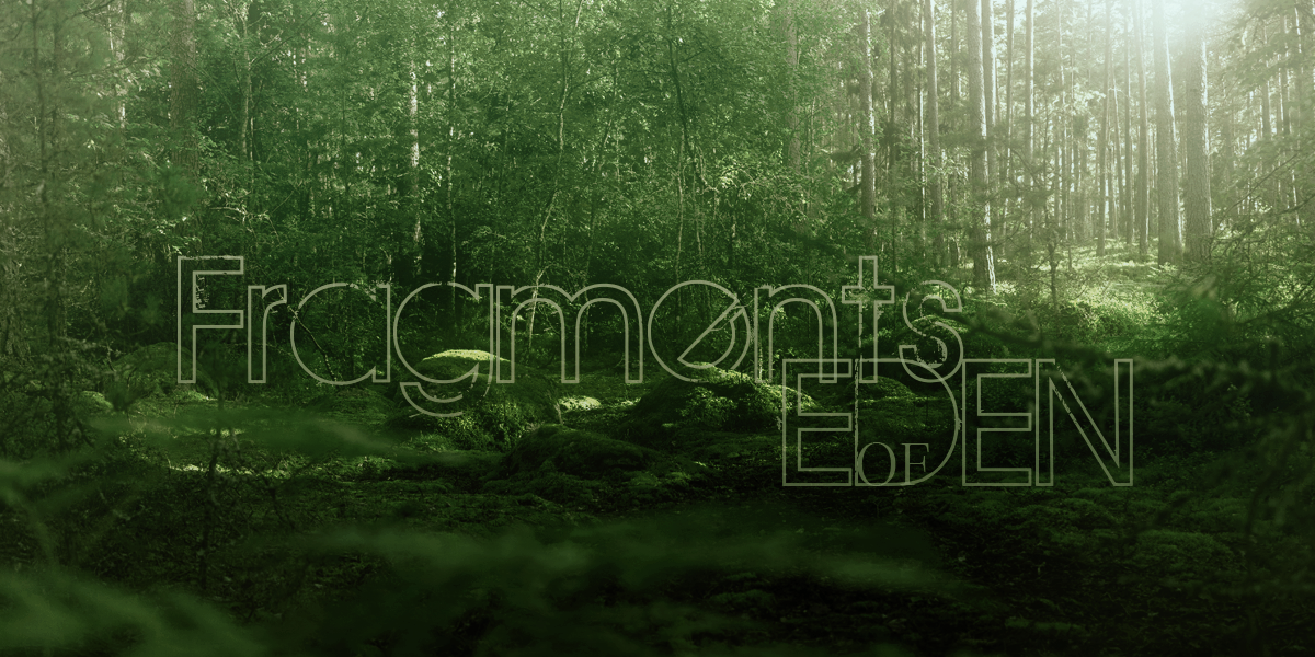 Fragments of Eden